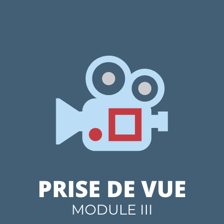 THEME PRISE DE VUE – MODULE III – Essais caméra et technique