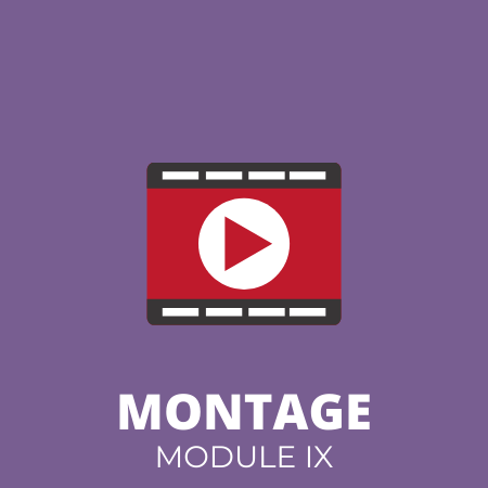 THEME MONTAGE – MODULE IX – Montage Clip